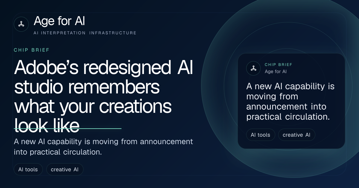 Adobe’s redesigned AI studio remembers what your creations look like