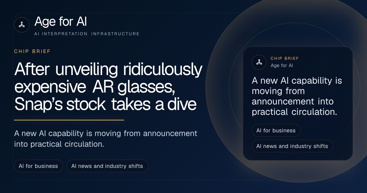 After unveiling ridiculously expensive AR glasses, Snap’s stock takes a dive
