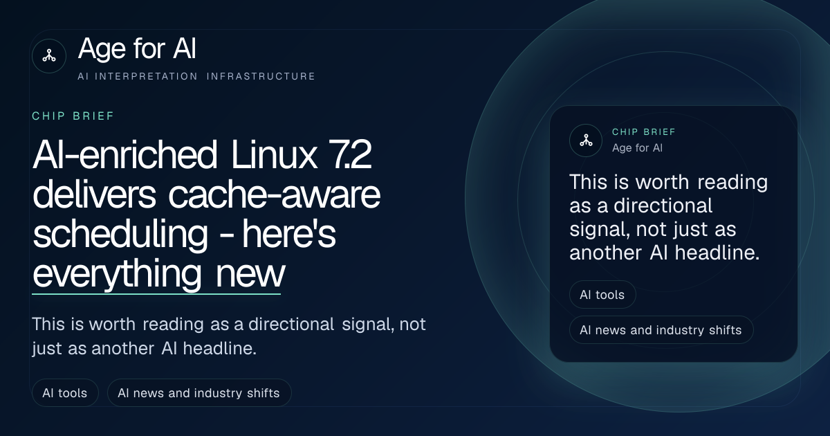 AI-enriched Linux 7.2 delivers cache-aware scheduling - here's everything new