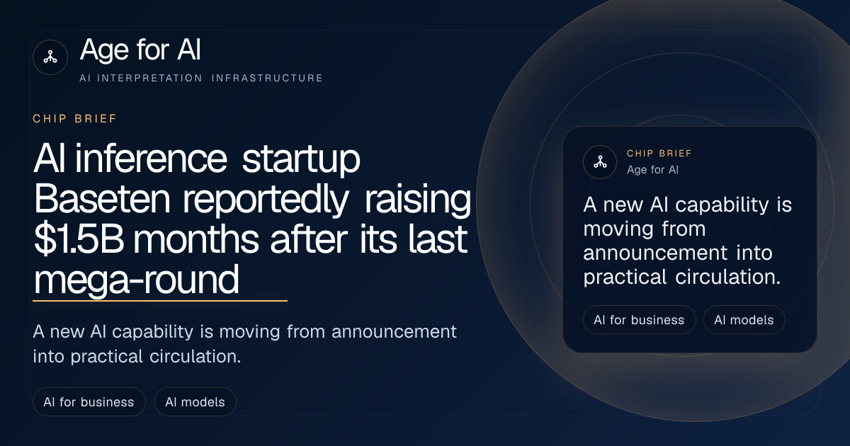 AI inference startup Baseten reportedly raising $1.5B months after its last mega-round