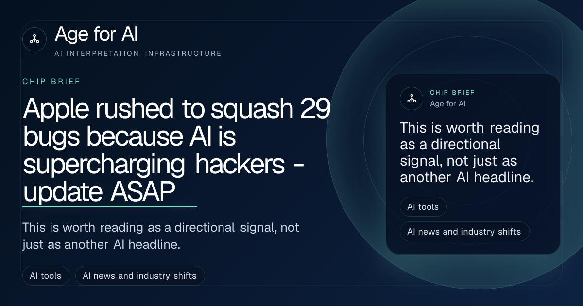 Apple rushed to squash 29 bugs because AI is supercharging hackers - update ASAP