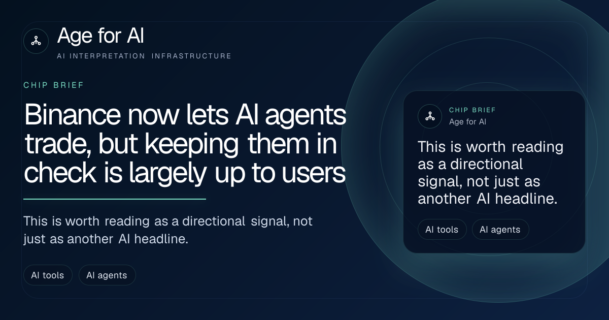 Binance now lets AI agents trade, but keeping them in check is largely up to users