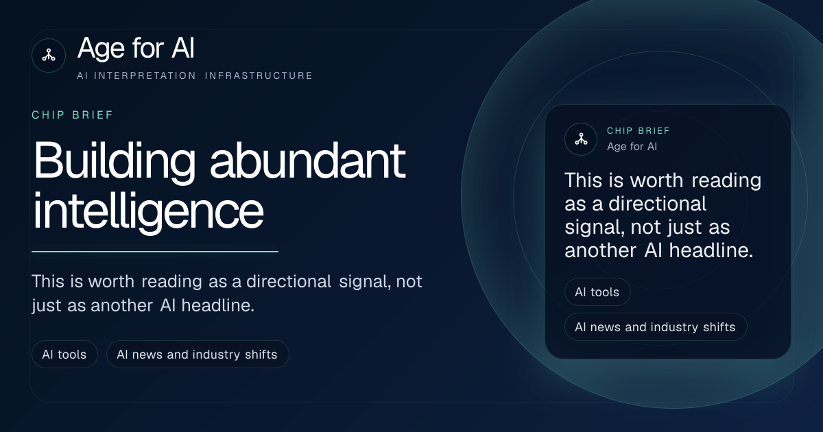 Building abundant intelligence