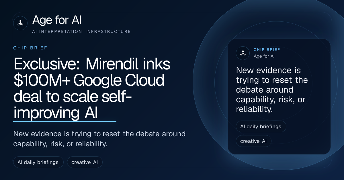 Exclusive: Mirendil inks $100M+ Google Cloud deal to scale self-improving AI