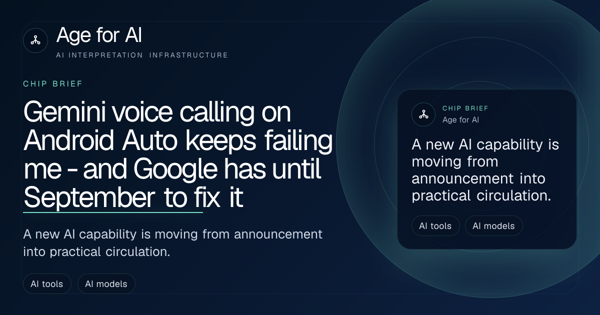 Gemini voice calling on Android Auto keeps failing me - and Google has until September to fix it