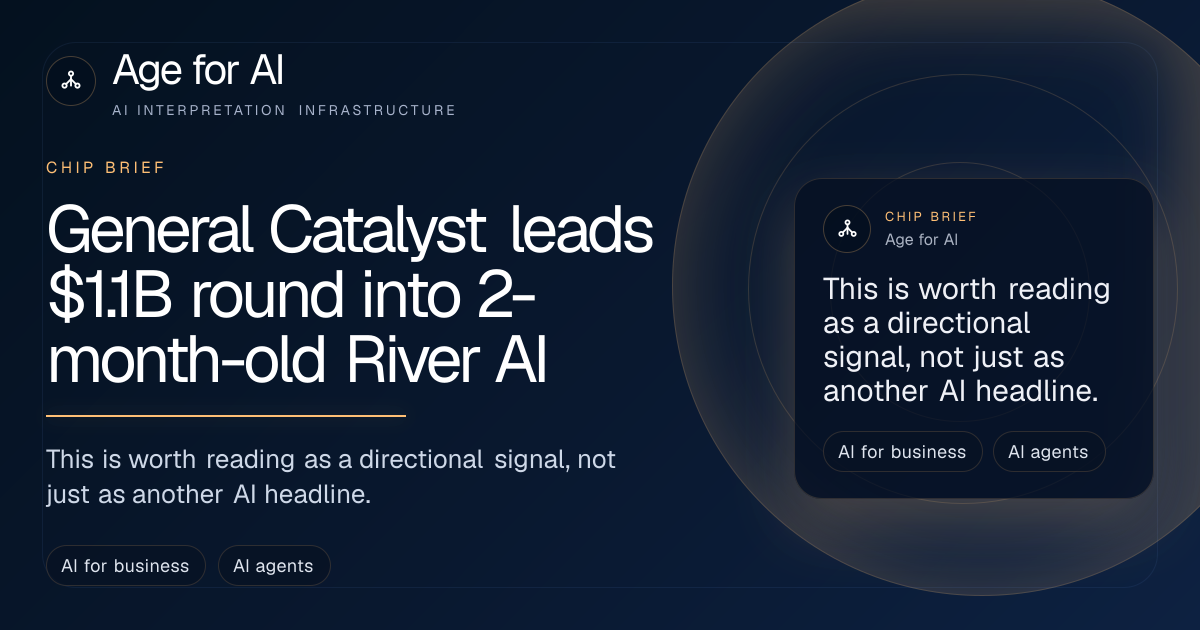 General Catalyst leads $1.1B round into 2-month-old River AI