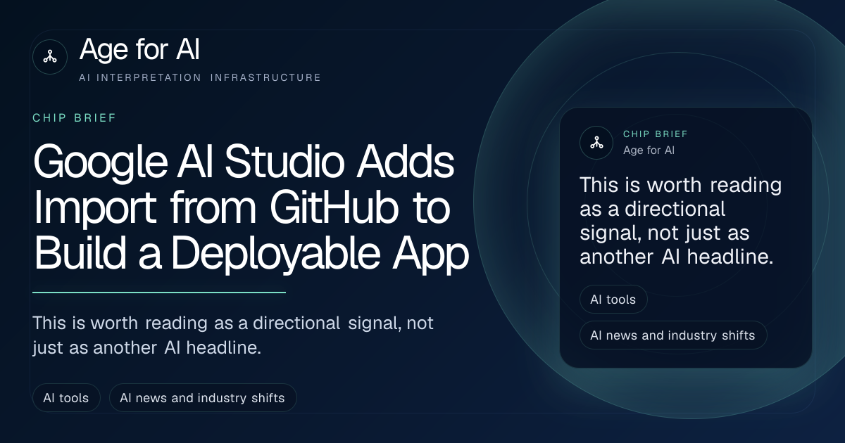 Google AI Studio Adds Import from GitHub to Build a Deployable App