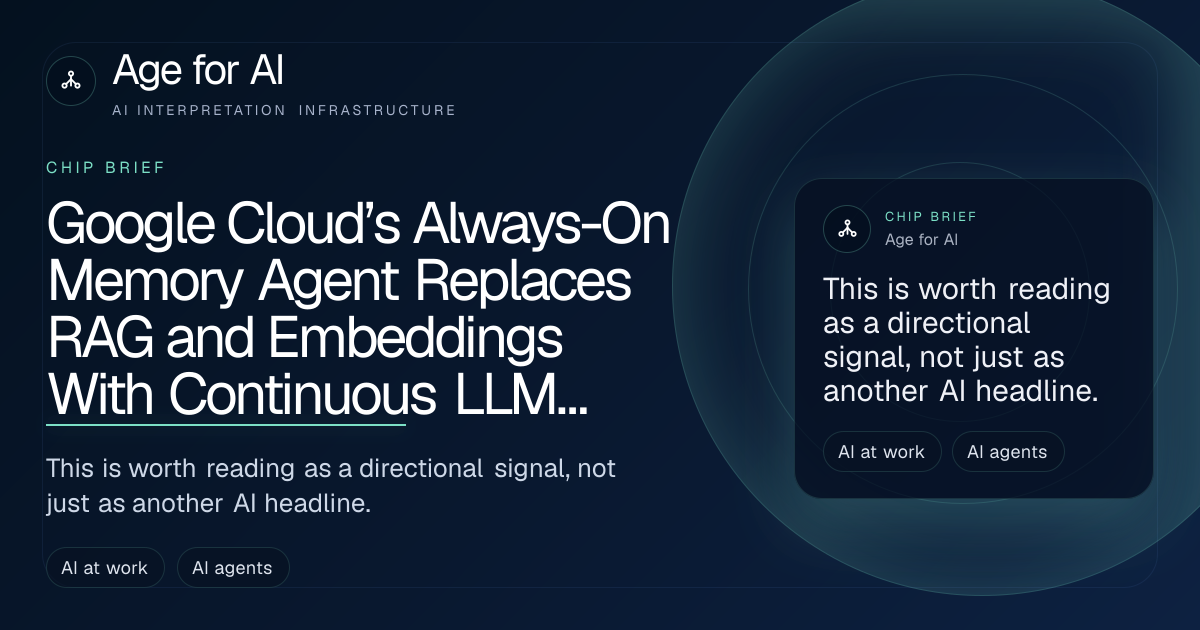 Google Cloud’s Always-On Memory Agent Replaces RAG and Embeddings With Continuous LLM Consolidation on Gemini 3.1 Flash-Lite