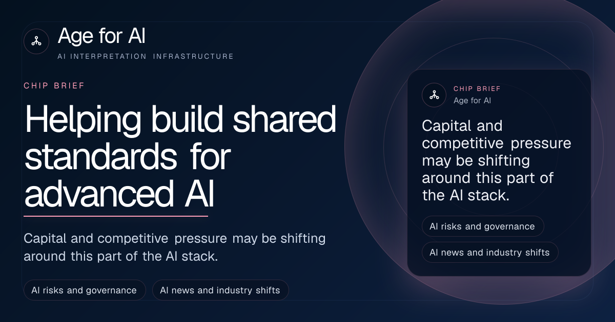 Helping build shared standards for advanced AI
