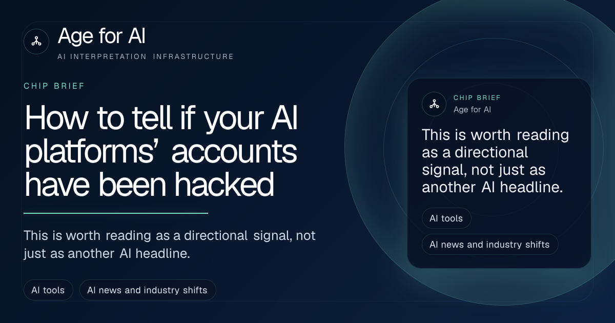 How to tell if your AI platforms’ accounts have been hacked