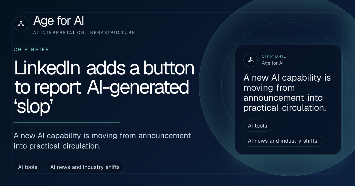 LinkedIn adds a button to report AI-generated ‘slop’