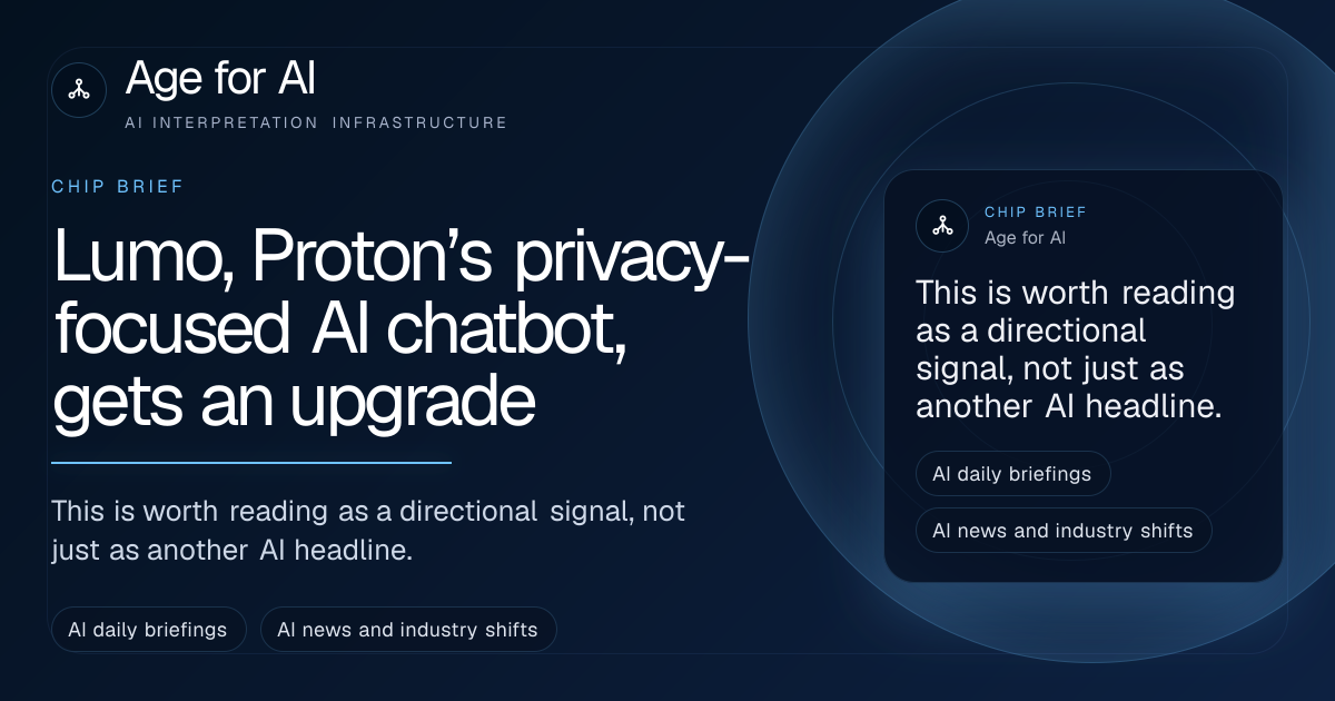 Lumo, Proton’s privacy-focused AI chatbot, gets an upgrade
