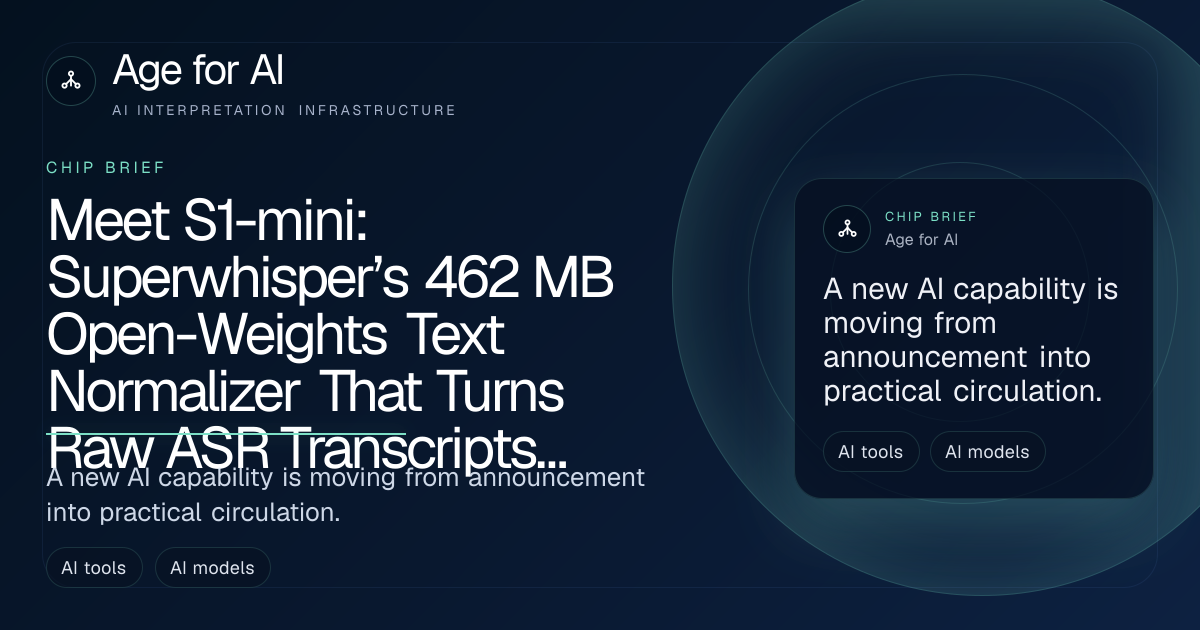 Meet S1-mini: Superwhisper’s 462 MB Open-Weights Text Normalizer That Turns Raw ASR Transcripts Into Clean Written Text