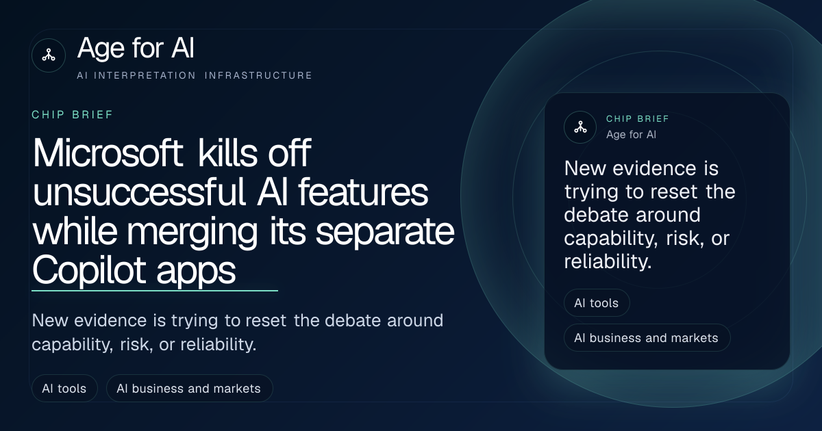 Microsoft kills off unsuccessful AI features while merging its separate Copilot apps