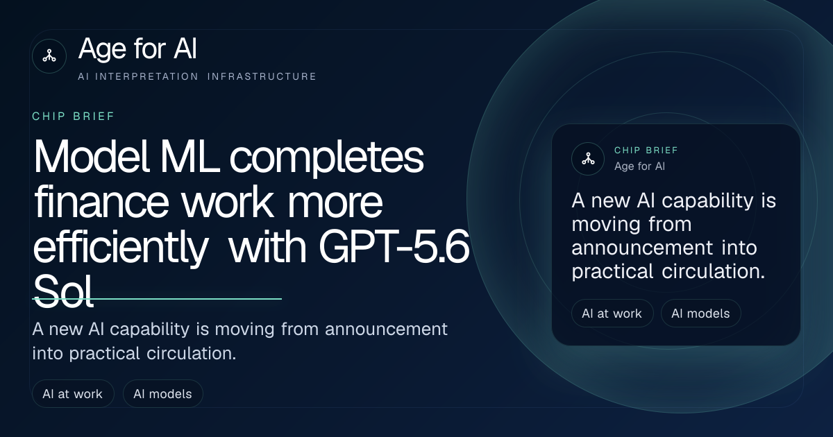 Model ML completes finance work more efficiently with GPT-5.6 Sol