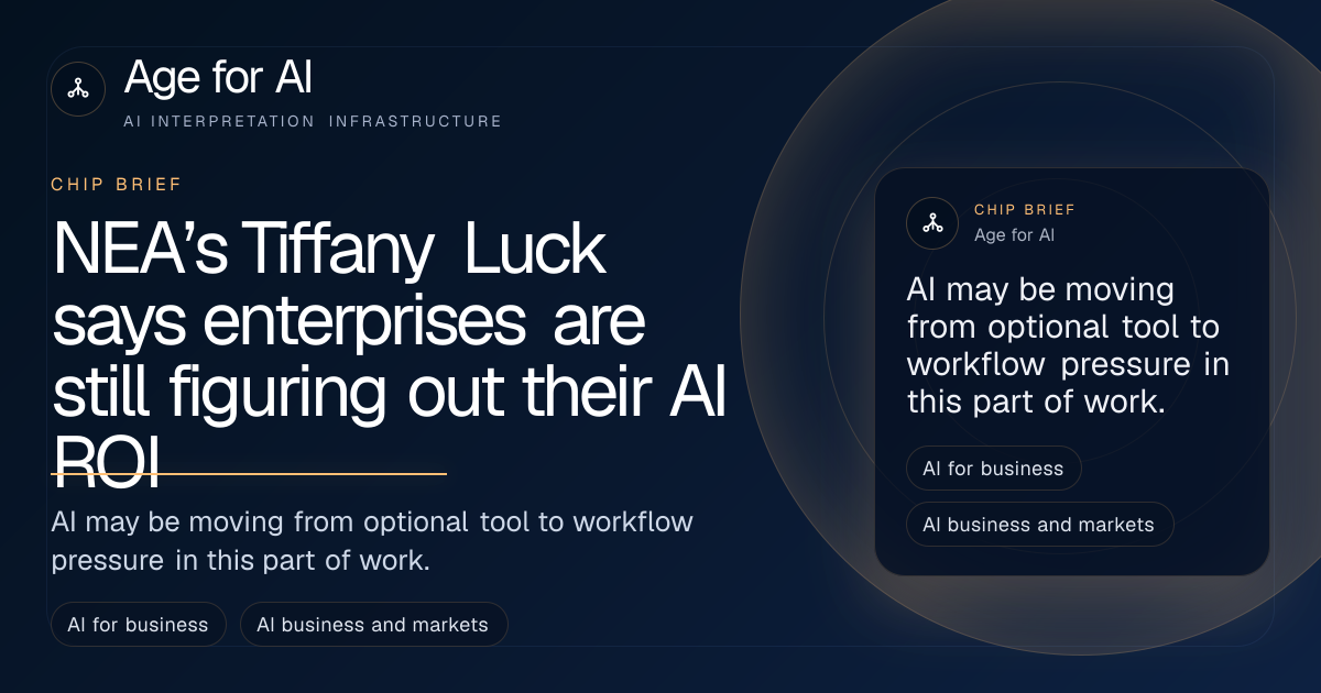 NEA’s Tiffany Luck says enterprises are still figuring out their AI ROI