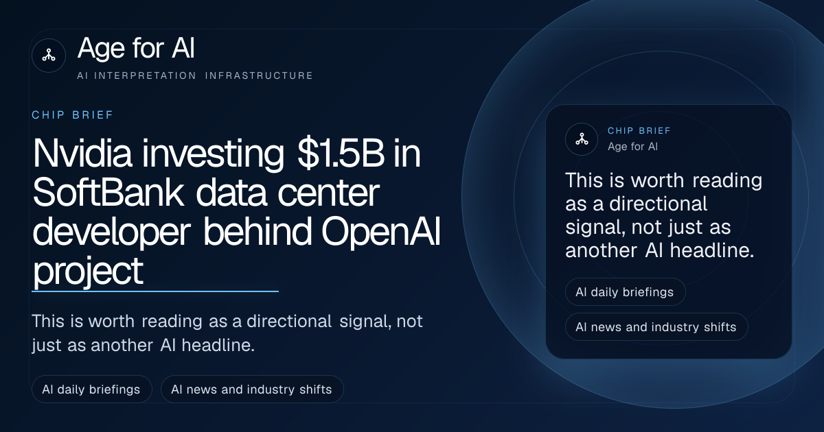 Nvidia investing $1.5B in SoftBank data center developer behind OpenAI project