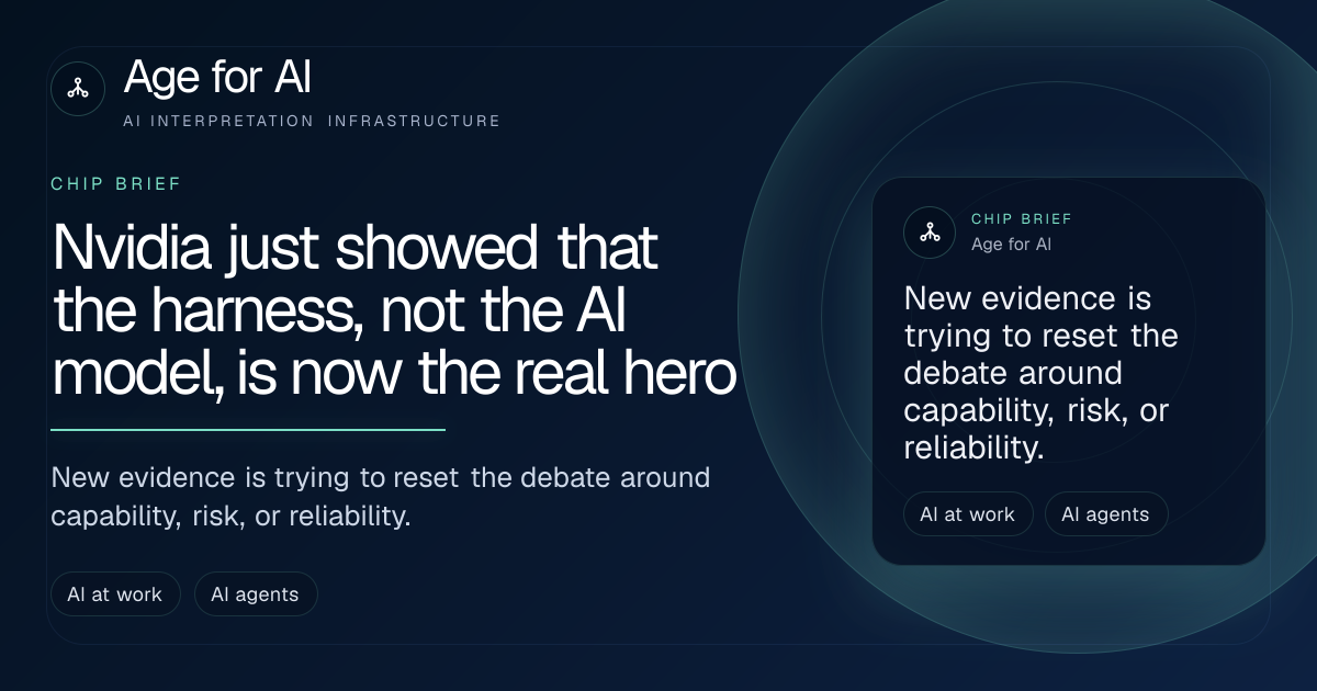 Nvidia just showed that the harness, not the AI model, is now the real hero
