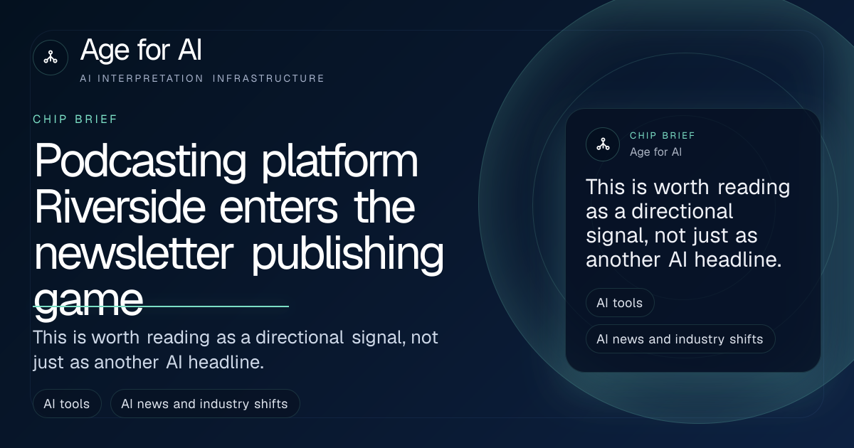 Podcasting platform Riverside enters the newsletter publishing game