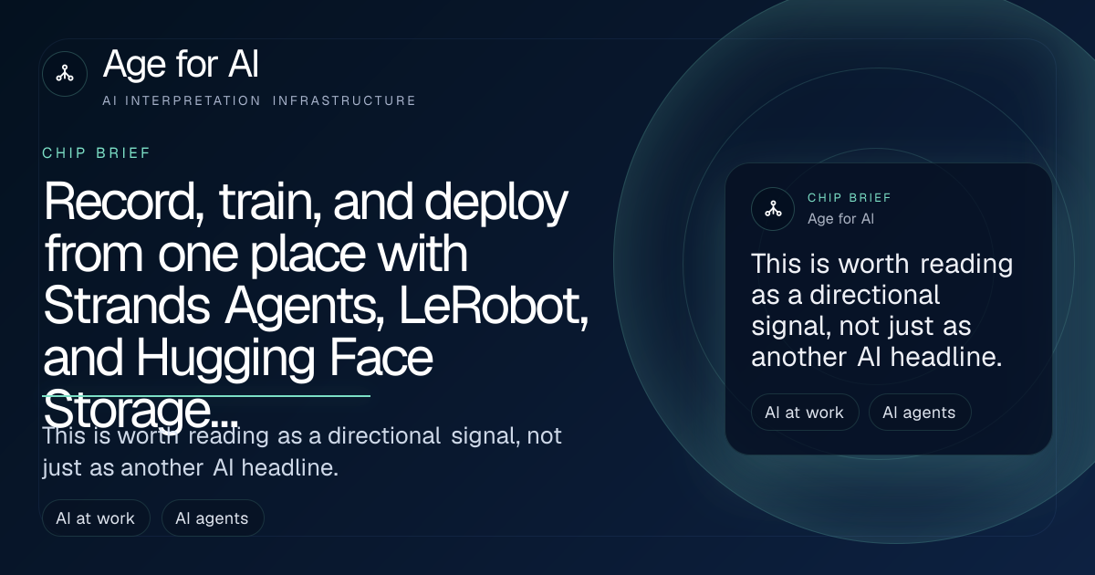 Record, train, and deploy from one place with Strands Agents, LeRobot, and Hugging Face Storage Buckets
