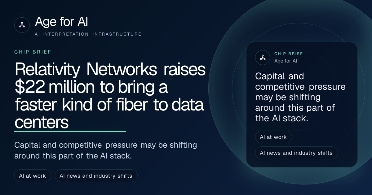 Relativity Networks raises $22 million to bring a faster kind of fiber to data centers