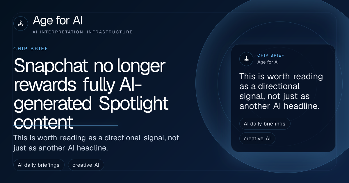 Snapchat no longer rewards fully AI-generated Spotlight content