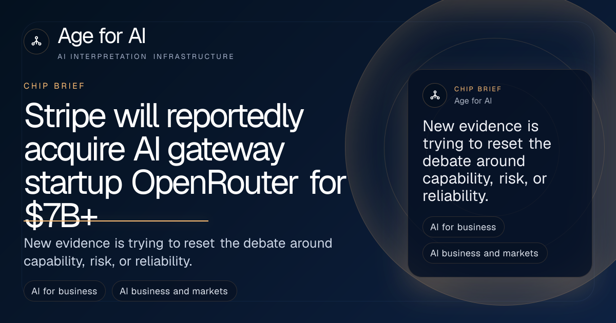 Stripe will reportedly acquire AI gateway startup OpenRouter for $7B+