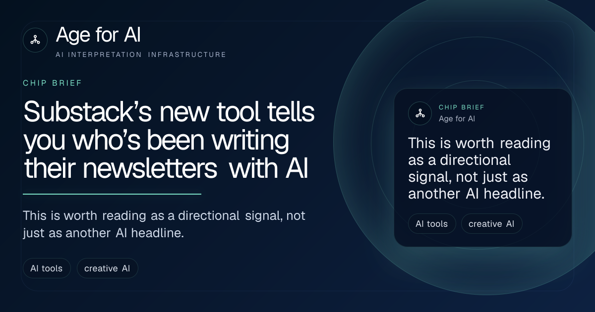 Substack’s new tool tells you who’s been writing their newsletters with AI