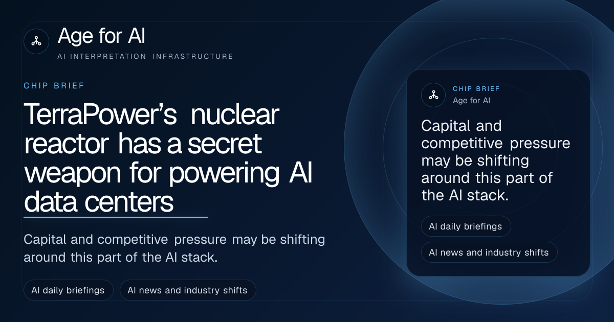 TerraPower’s nuclear reactor has a secret weapon for powering AI data centers