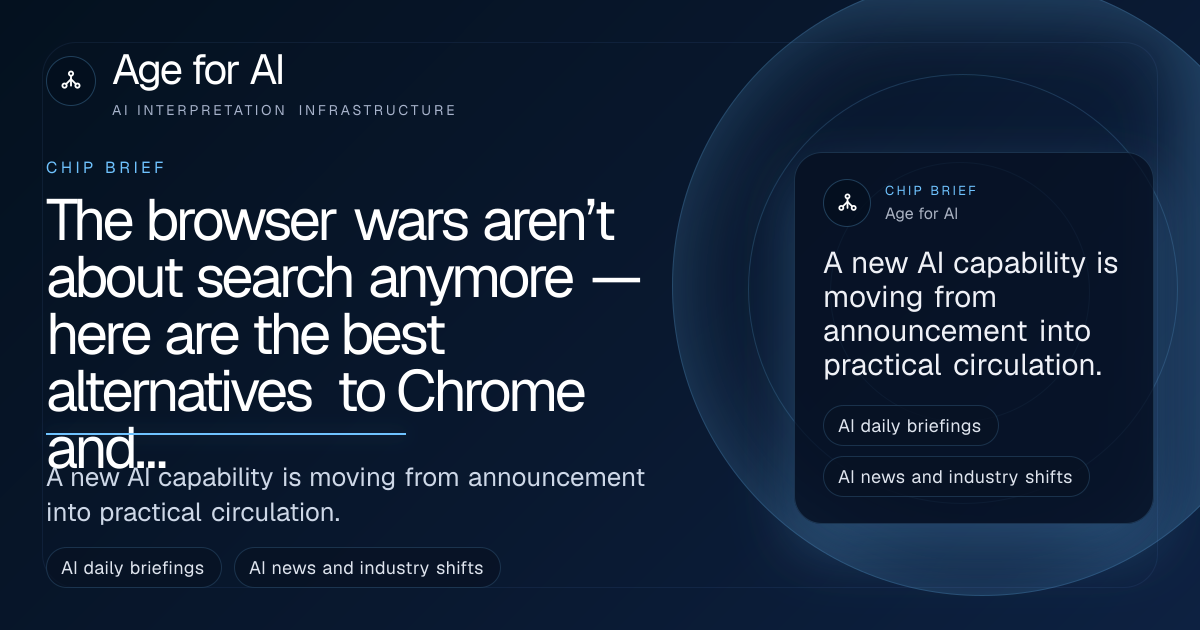 The browser wars aren’t about search anymore — here are the best alternatives to Chrome and Safari
