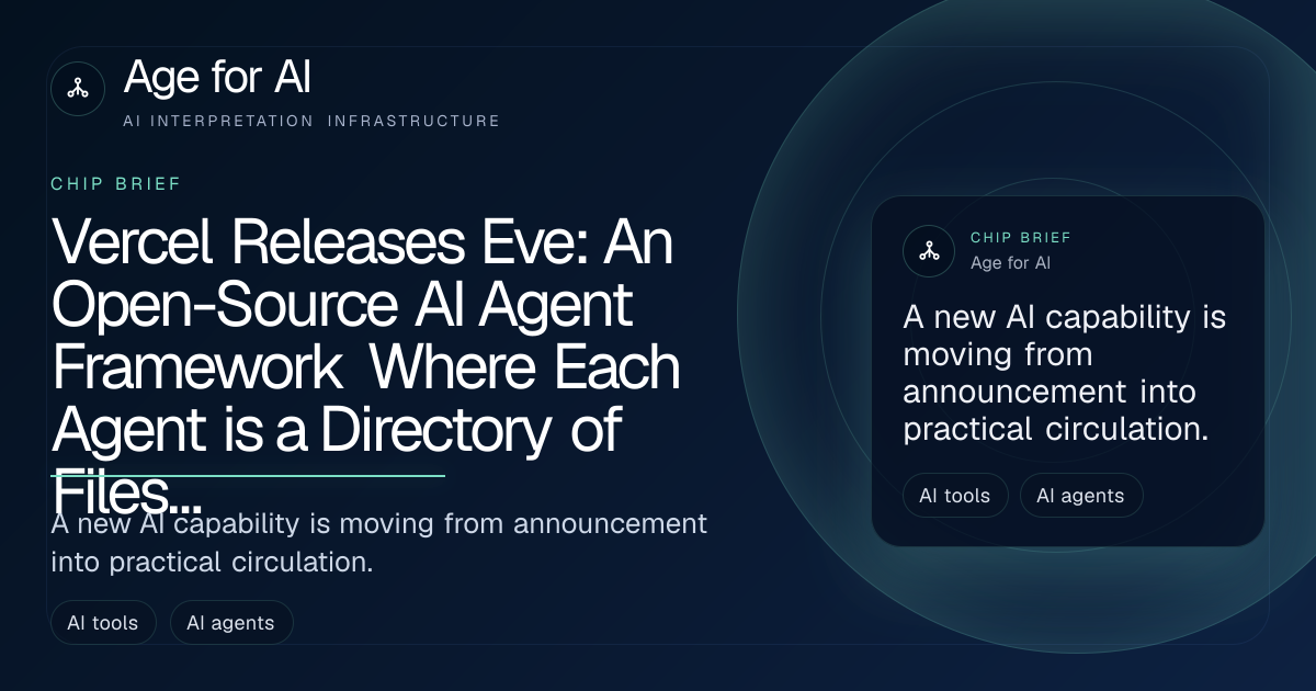 Vercel Releases Eve: An Open-Source AI Agent Framework Where Each Agent is a Directory of Files Mapped to Capabilities