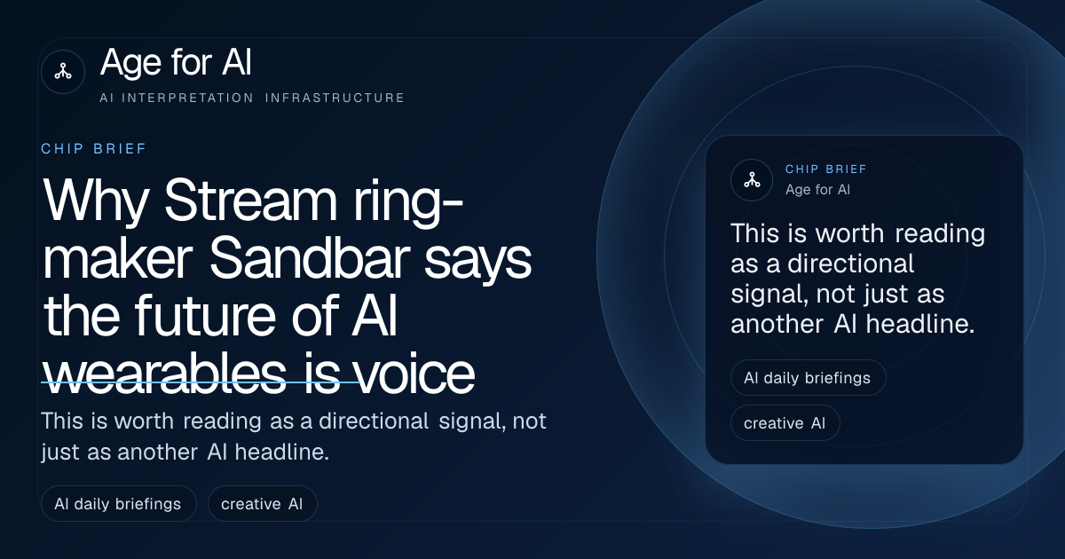Why Stream ring-maker Sandbar says the future of AI wearables is voice